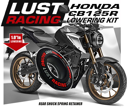 Lust Racing 2021 Honda CB125R lowering kit